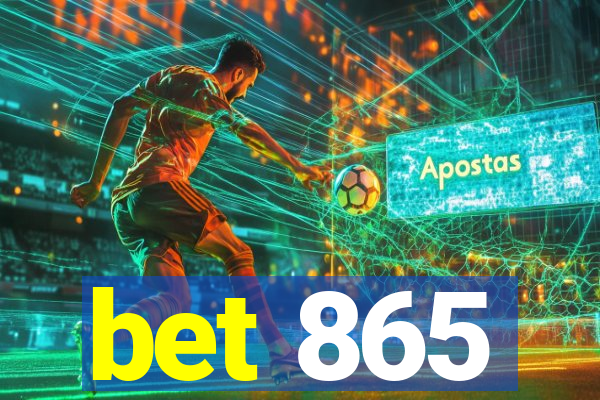 bet 865